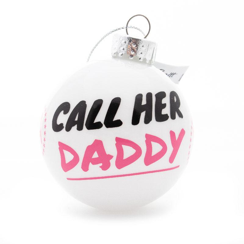 Call Her Daddy Ornament