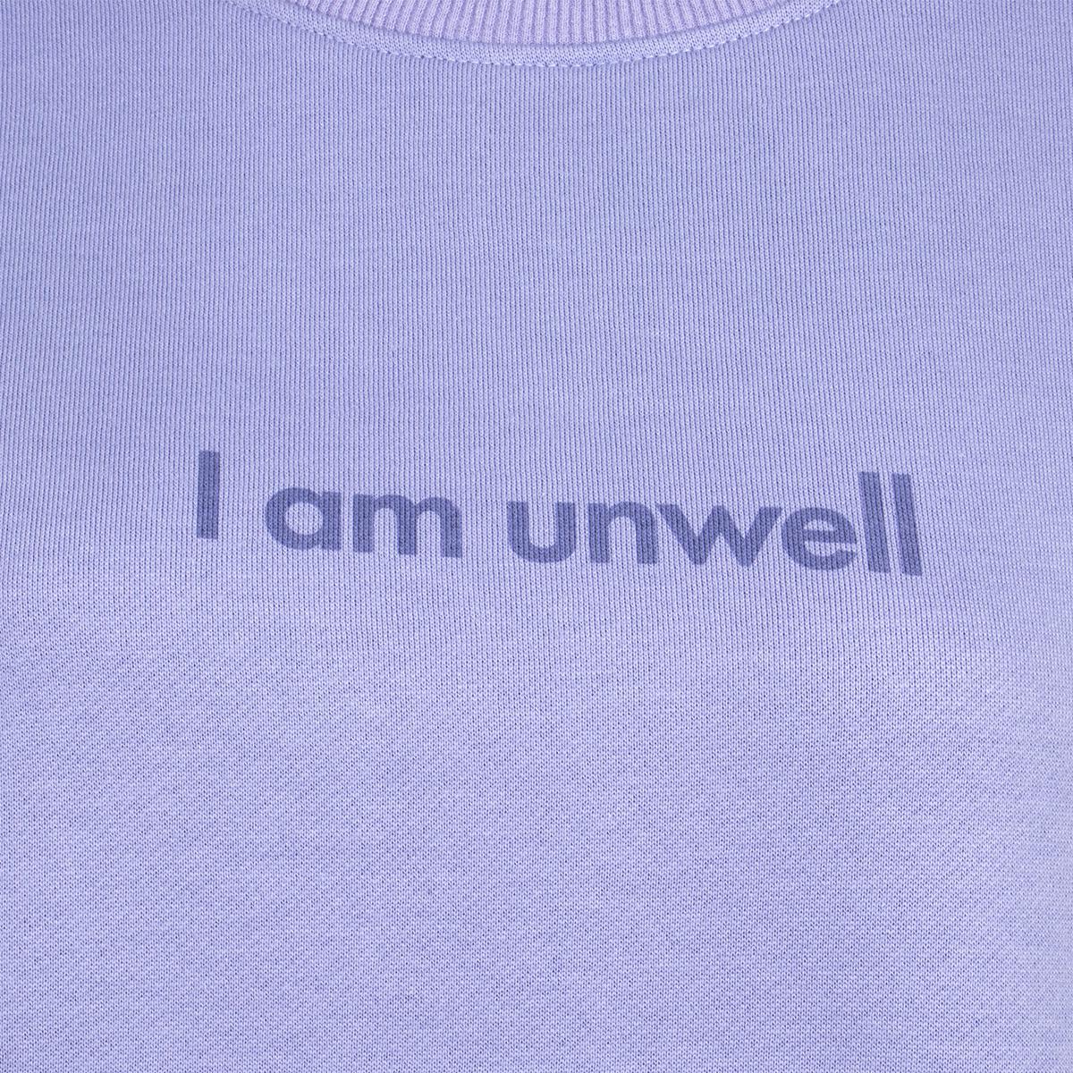 I Am Unwell Crewneck